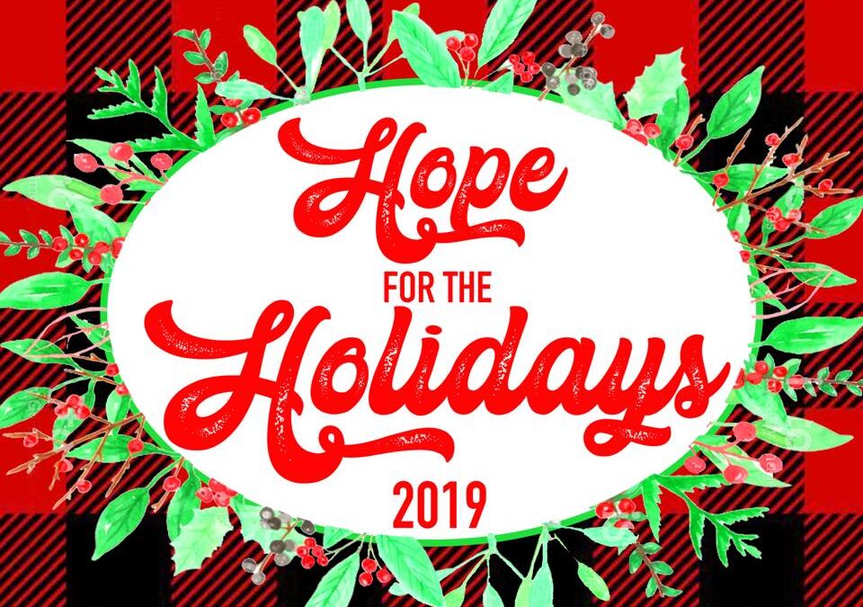5th Annual Hope For The Holidays Event